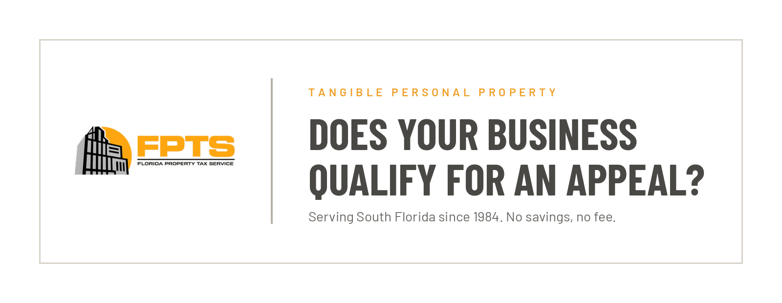 Florida Property Tax Service: does your business qualify for a tangible personal property appeal